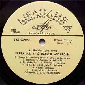 A. Klenickis - Siuita Nr. 1 Iš Baleto "Beširdis" / Siuita Nr. 2 Iš Baleto "Beširdis" download flac mp3