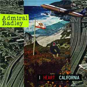 Admiral Radley - I Heart California download flac mp3