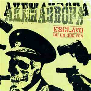 Akemarropa - Esclavo De Lo Que Ves download flac mp3