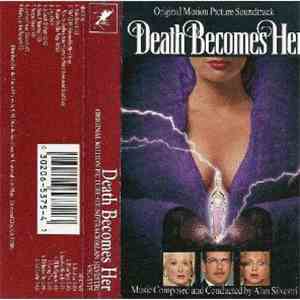 Alan Silvestri - Death Becomes Her (Original Motion Picture Soundtrack) download flac mp3