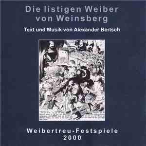 Alexander Bertsch - Die Listigen Weiber Von Weinsberg download flac mp3