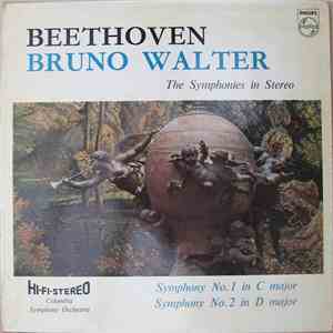 Beethoven, Bruno Walter, Columbia Symphony Orchestra - Symphony No. 1 In C Major / Symphony No. 2 In D Major download flac mp3
