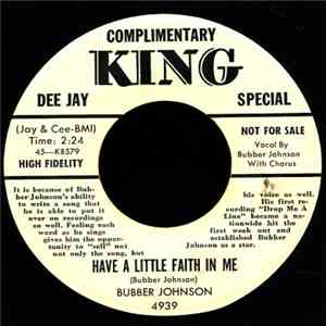Bubber Johnson - Have A Little Faith In Me / My Lonely Heart download flac mp3