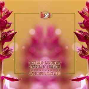 Christ Malvin, Ivan Sandhas - Rosa Petalos / Anemona download flac mp3