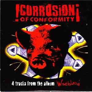 Corrosion Of Conformity - 4 Tracks From The Album Wiseblood download flac mp3