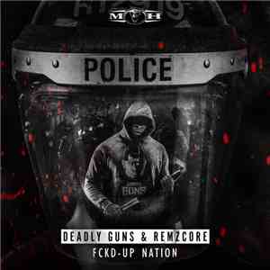 Deadly Guns & Remzcore - Fckd-Up Nation download flac mp3