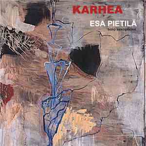 Esa Pietilä - Karhea download flac mp3