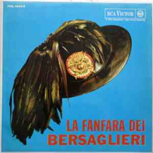 Fanfara Dell'Associazione Nazionale Bersaglieri Di Roma - La Fanfara Dei Bersaglieri download flac mp3