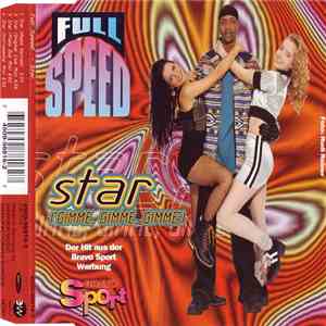 Full Speed - Star (Gimme, Gimme, Gimme) download flac mp3