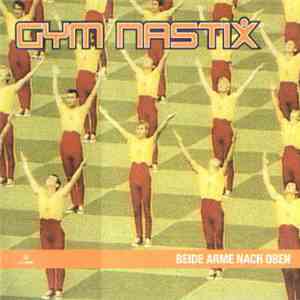 Gym Nastix - Beide Arme Nach Oben flac mp3 download