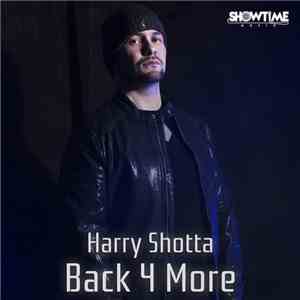 Harry Shotta - Back 4 More download flac mp3