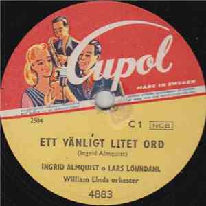 Ingrid Almquist O Lars Lönndahl / Lars Lönndahl - Ett Vänligt Litet Ord / Clown download flac mp3