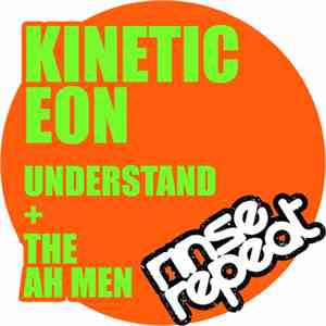 Kinetic Eon - Understand / The Ah Men download flac mp3