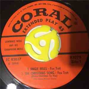 Lawrence Welk And His Champagne Music - Jingle Bells-Fox Trot/The Christmas Song-Fox Trot/Santa Claus It Here Again/Sleigh Ride-Fox Trot download flac mp3
