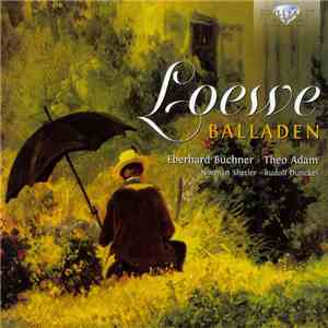 Loewe, Eberhard Büchner, Theo Adam, Norman Shetler, Rudolf Dunckel - Loewe Balladen download flac mp3