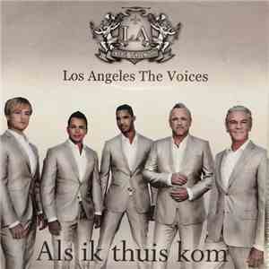 Los Angeles, The Voices - Als Ik Thuis Kom download flac mp3