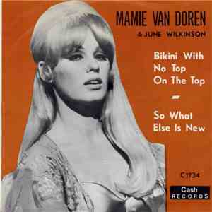 Mamie Van Doren & June Wilkinson - Bikini With No Top On The Top download flac mp3