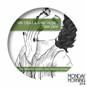 Mr. Deka, Shaf Huse - Total Zero download flac mp3