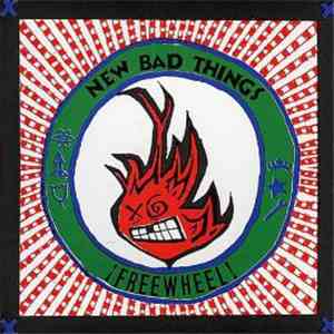 New Bad Things - ¡Freewheel! download flac mp3
