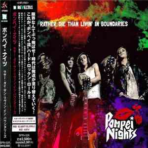 Pompei Nights - Rather Die Than Livin' in Boundaries download flac mp3
