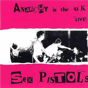 Sex Pistols - Anarchy In The UK - Live download flac mp3