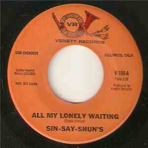 Sin-Say-Shun's - All My Lonely Waiting download flac mp3