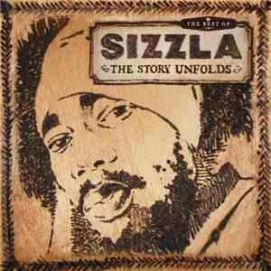 Sizzla - The Story Unfolds - The Best Of download flac mp3