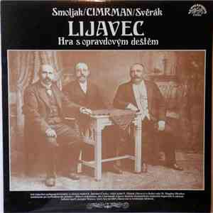 Smoljak / Cimrman / Svěrák - Lijavec (Hra S Opravdovým Deštěm) download flac mp3