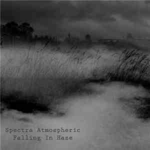 Spectra Atmospheric - Falling In Haze download flac mp3