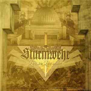 Sturmwehr - Ehre, Dem Ehre Gebührt download flac mp3