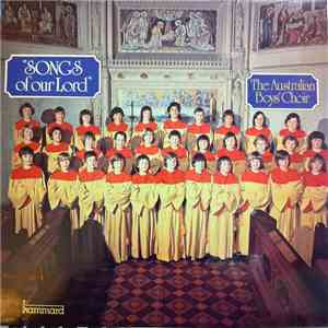 The Australian Boys' Choir - Songs of Our Lord download flac mp3