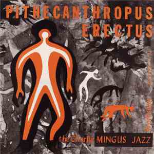 The Charlie Mingus Jazz Workshop - Pithecanthropus Erectus download flac mp3