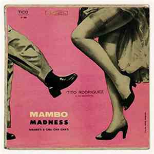 Tito Rodriguez & His Orchestra - Mambo Madness download flac mp3