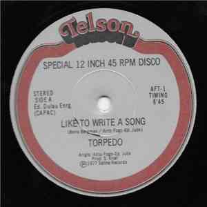 Torpedo  - Like To Write A Song download flac mp3