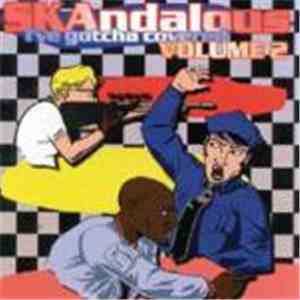 Various - Skandalous: I've Gotcha Covered Volume 2 download flac mp3