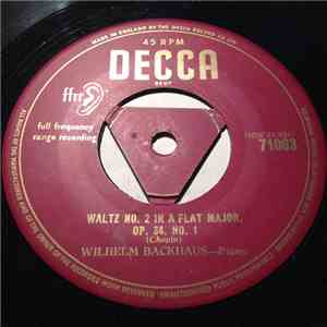 Wilhelm Backhaus - Waltz No. 2 In A Flat Major, Op. 34, No. 1 / Étude In E Major, Op. 10, No. 3 download flac mp3