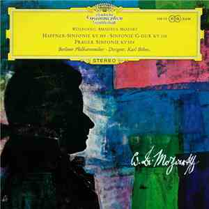 Wolfgang Amadeus Mozart ‧ Berliner Philharmoniker ‧ Dirigent: Karl Böhm - Haffner-Sinfonie KV 385 ‧ Sinfonie G-dur KV 318 ‧ Prager Sinfonie KV 504 download flac mp3