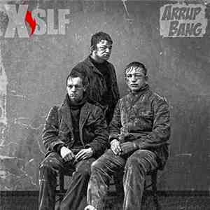XSLF - Arrup Bang download flac mp3