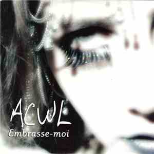ACWL - Embrasse-Moi download flac mp3