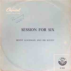 Benny Goodman And His Sextet - Session For Six download flac mp3