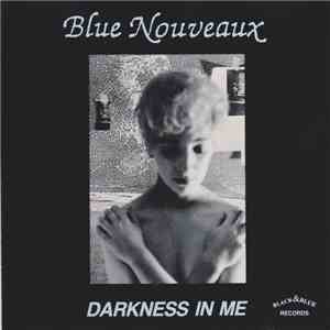 Blue Nouveaux - Darkness In Me download flac mp3
