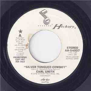 Carl Smith  - Silver Tongued Cowboy download flac mp3