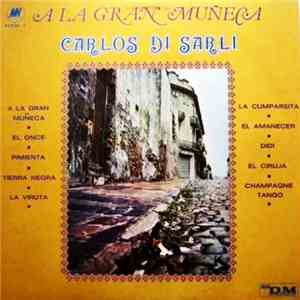 Carlos Di Sarli - A La Gran Muñeca download flac mp3