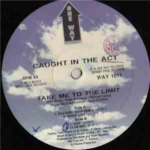 Caught In The Act  - Take Me To The Limit download flac mp3
