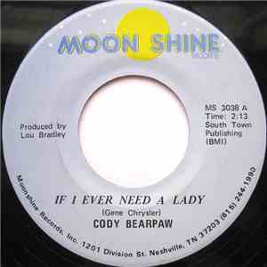 Cody Bearpaw - If I Ever Need A Lady / Mother's Day Card download flac mp3
