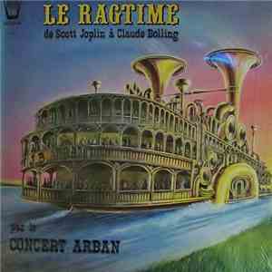 Concert Arban, Scott Joplin, Claude Bolling - LE RAGTIME download flac mp3