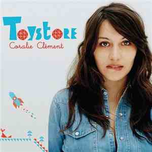 Coralie Clément - Toystore download flac mp3