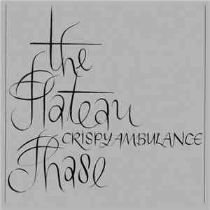 Crispy Ambulance - The Plateau Phase download flac mp3