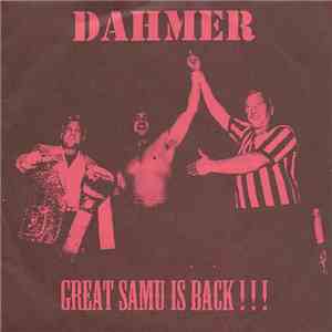 Dahmer / I.R.F - Great Samu Is Back !!! / Infinite Radical Freaks download flac mp3