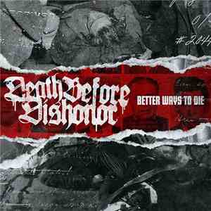 Death Before Dishonor - Better Ways To Die download flac mp3